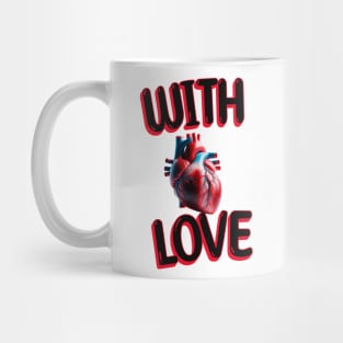 WITH LOVE Mug